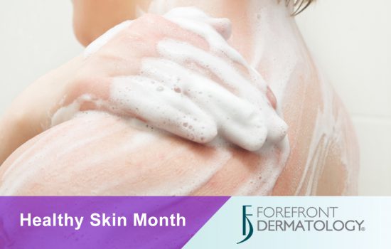 November is National Healthy Skin Month!