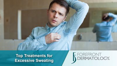 Top Treatments for Excessive Sweating